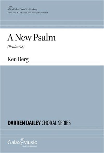 K. Berg: A New Psalm (Psalm 98), Sinfo (Part.)