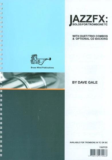D. Gale: JazzFX for Trombone Treble Clef (Bu+CD)