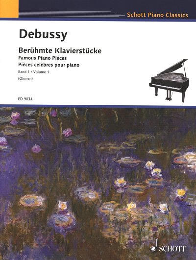 C. Debussy: Berühmte Klavierstücke Band 1