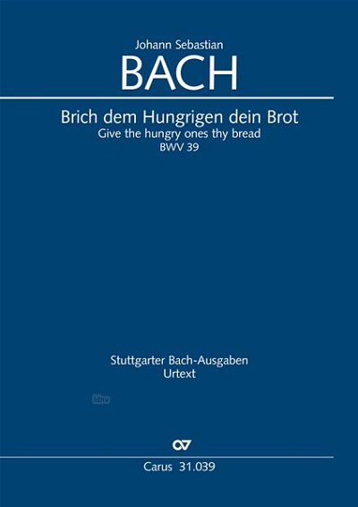 DL: J.S. Bach: Brich dem Hungrigen dein Brot BWV 39 (172 (Pa
