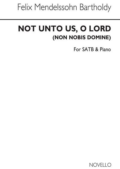 F. Mendelssohn Barth: Not Unto Us O Lord Psalm 115, Ges (Bu)
