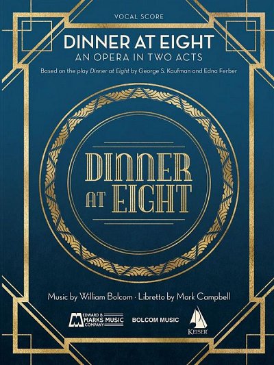 W. Bolcom: Dinner at Eight