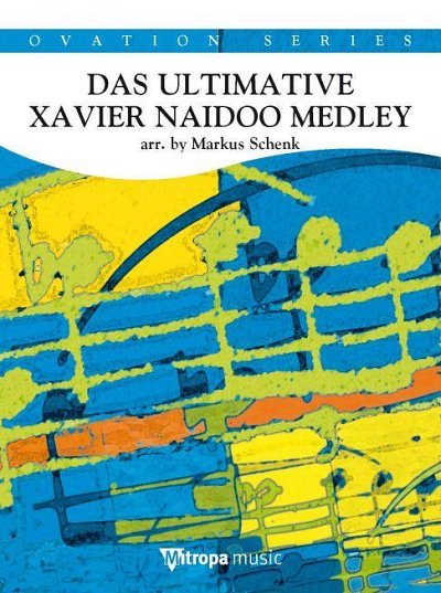 Das Ultimative Xavier Naidoo Medley, Blaso (Pa+St)