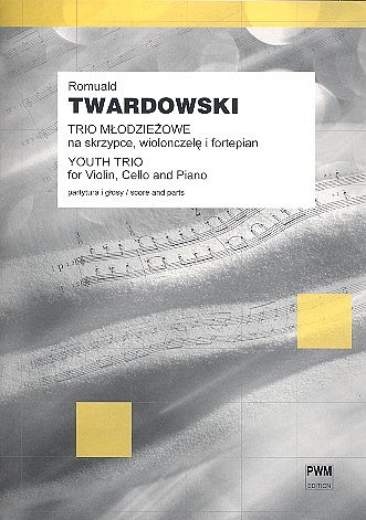 R. Twardowski: Youth Trio, VlVcKlv (Pa+St)