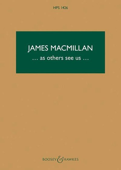 J. MacMillan: ... As Tthers See Us ... (Stp)