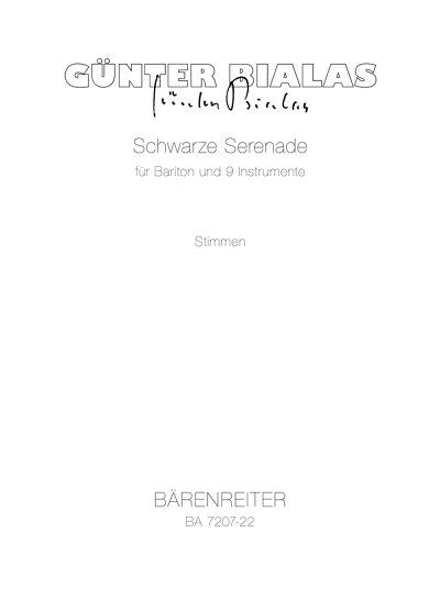 G. Bialas: Schwarze Serenade für Bariton und 9 Instrumente (1989)