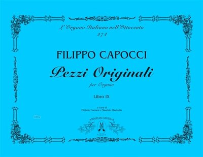 F. Capocci: Pezzi Originali Per Organo, Vol. 9, Org