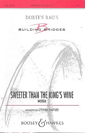 S. Hatfield: Sweeter than the King's wine