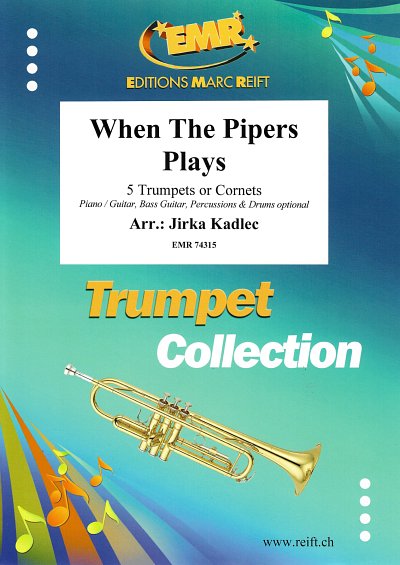 J. Kadlec: When The Pipers Plays, 5Trp/Kor