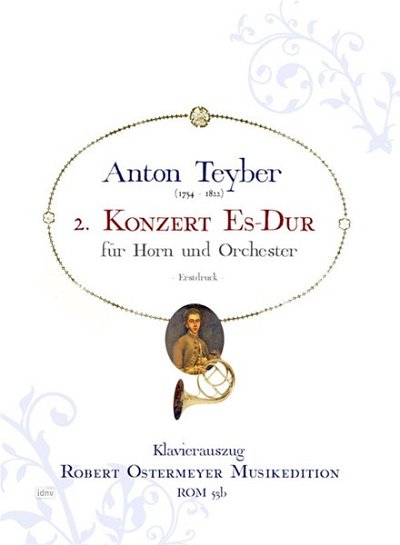 Teyber Anton: Concerto 2 Es-Dur - Hrn Orch
