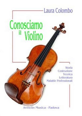 Conosciamo Il Violino Storia (Bu)