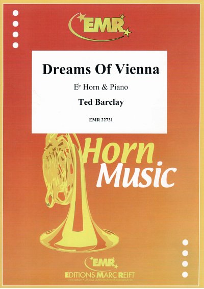 T. Barclay: Dreams Of Vienna, HrnKlav