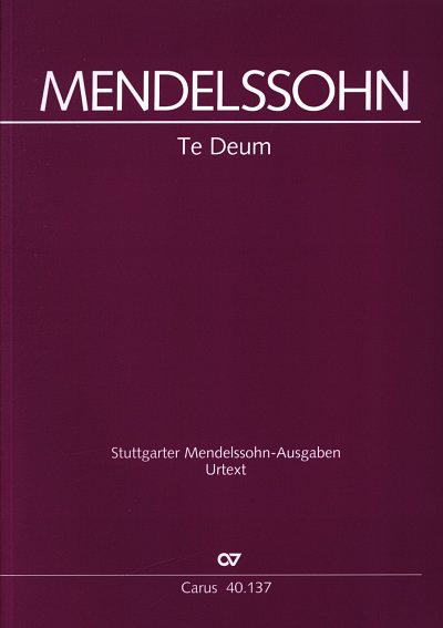 F. Mendelssohn Barth: Te Deum , 8Ges2GchBc (Part)