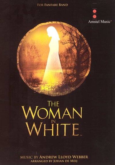A. Lloyd Webber: The Woman in White, Fanf (Pa+St)