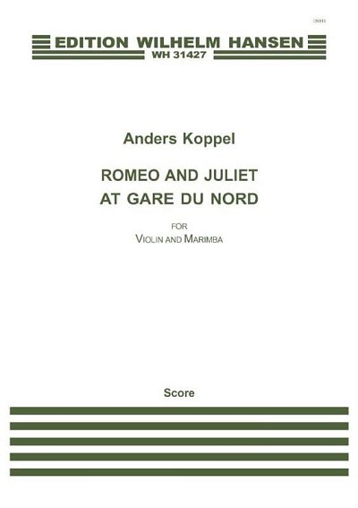 A. Koppel: Romeo And Juliet At Gare Du Nord (Part.)