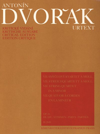 A. Dvořák: Streichquartett Nr. 7 a-Moll op. 16