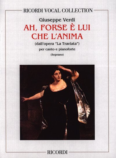 G. Verdi: La Traviata: Ah Forse E Lui Che L'Anima (KA)