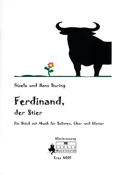 Buring, Hans / Buring, Gisela: Ferdinand, der Stier Ein Stue