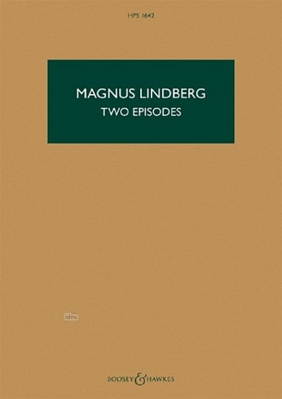 M. Lindberg: Two Episodes, Sinfo (Stp)