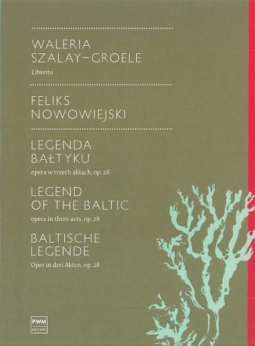 F. Nowowiejski: Legend Of The Baltic (Txt)