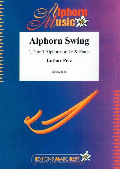 L. Pelz: Alphorn Swing, 1-3AlphKlav (KlavpaSt)