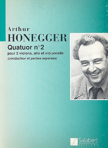 A. Honegger: Quatuor 2