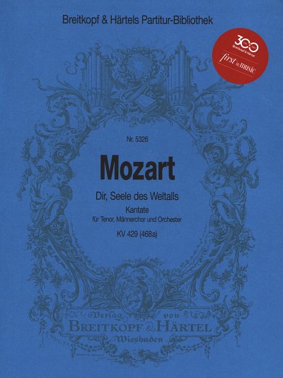 W.A. Mozart: Dir, Seele des Weltalls KV 429