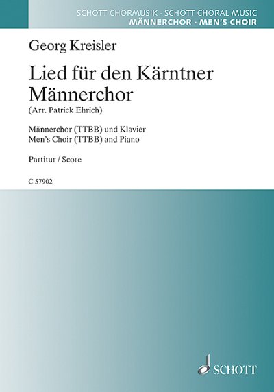 DL: G. Kreisler: Lied für den Kärntner Männerch, Mch4Klav (C