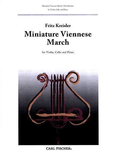 F. Kreisler: Miniature Viennese March, VlVcKlv (Pa+St)