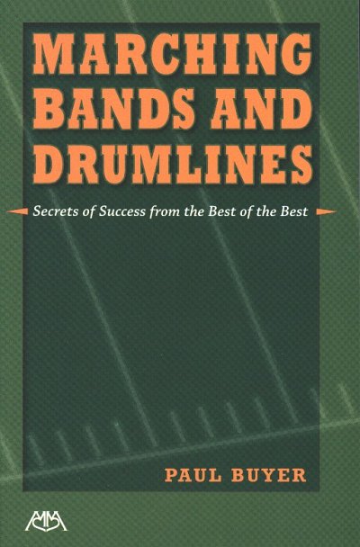 P. Buyer: Marching Bands And Drumlines  (Bu)