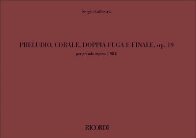 S. Calligaris: Preludio, Corale, Doppia Fuga, Org (Part.)