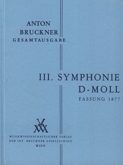 A. Bruckner: Symphonie Nr. 3 d-Moll - 2. Fassun, Sinfo (Stp)