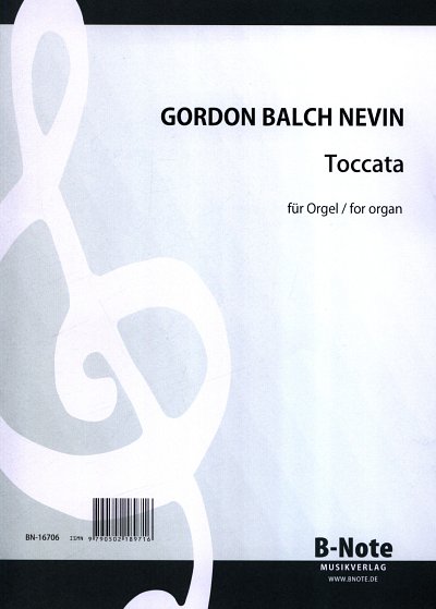 Nevin, Gordon Balch (1892-1943): Toccata d-Moll für Orgel