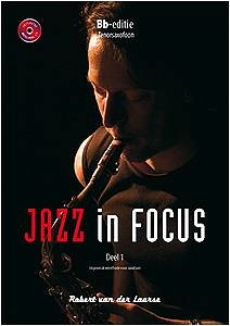 R. van Laarse: Jazz in Focus Deel 1 Bb-editie, Tsax