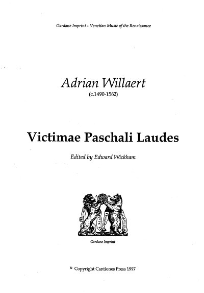 A. Willaert: Victimae Paschali Laudes