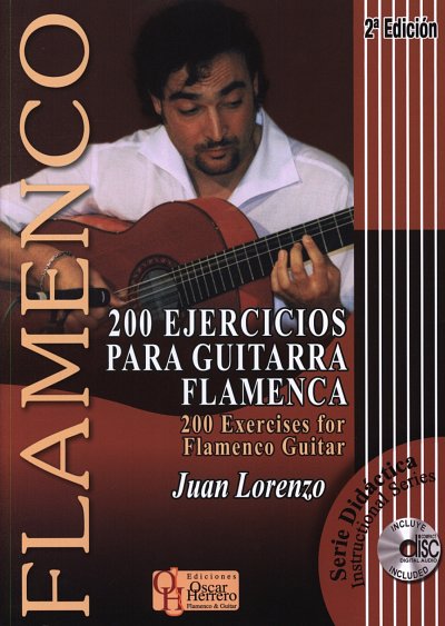 Lorenzo Juan: 200 Ejercicios Para Guitarra Flamenca