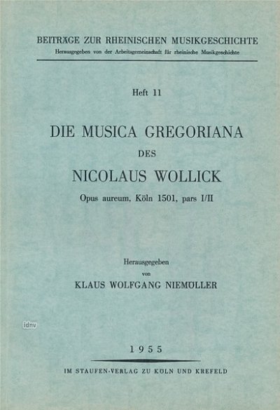 Die Musica Gregoriana des Nicolaus Wollick (Bu)