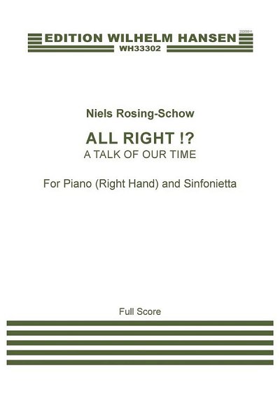 N. Rosing-Schow: All Right!? (A Talk Of Our Time) (Part.)