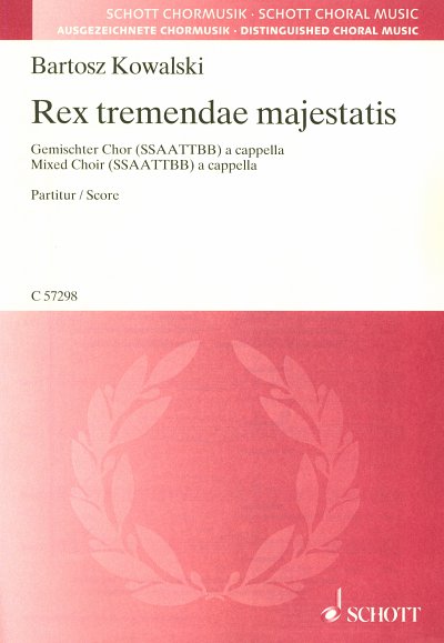 B. Kowalski: Rex tremendae majestatis, GCh (Part.)