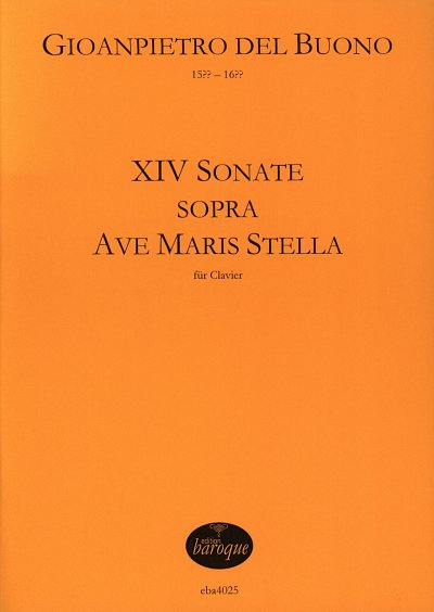 G. Del Buono y otros.: 14 Sonate über Ave maris stella für Klavier (Cembalo, Orgel)