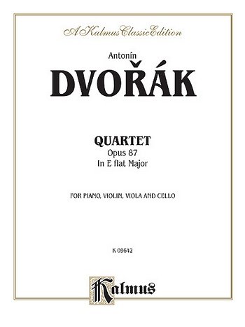 A. Dvořák: Quartet in E-Flat Major, Op. 87