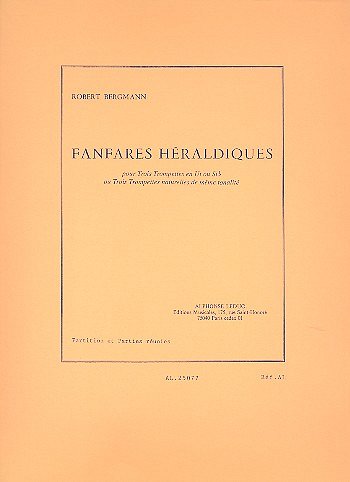 Robert Bergmann: Fanfares heraldiques, 3Trp (Pa+St)