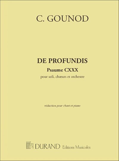 C. Gounod: De Profundis, Psaume Cxxx, GesKlav