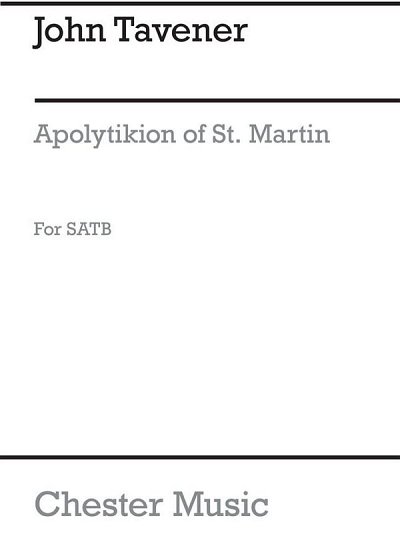 J. Tavener: Apolytikion Of St. Martin
