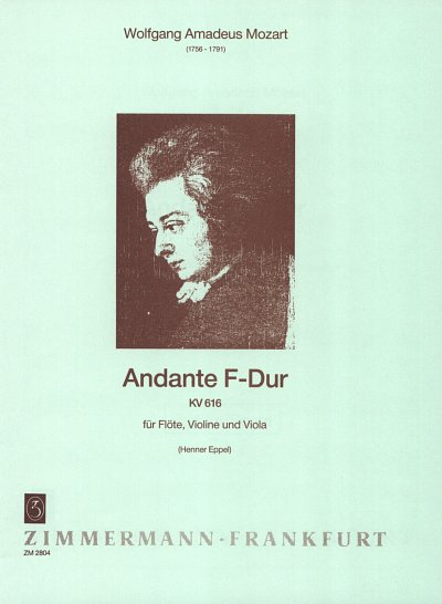 W.A. Mozart: Andante F-Dur Kv 616 Fuer Eine Orgelwalze