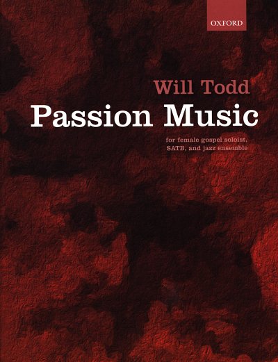 W. Todd: Passion Music, GesGchJazz (KA)