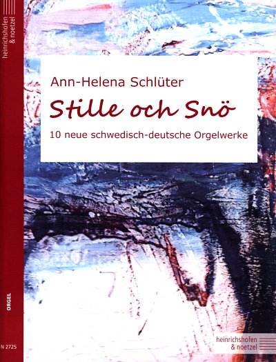 A.-H. Schlüter: Stillo och Snö, Org