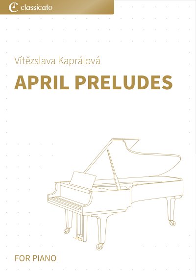 DL: V. Kaprálová: April Preludes, Klav