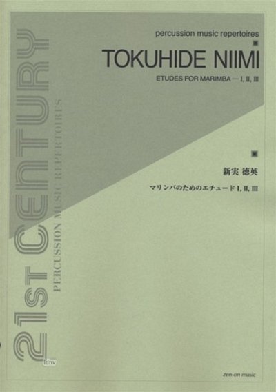 Niimi, Tokuhide: Etudes for Marimba I,II & III
