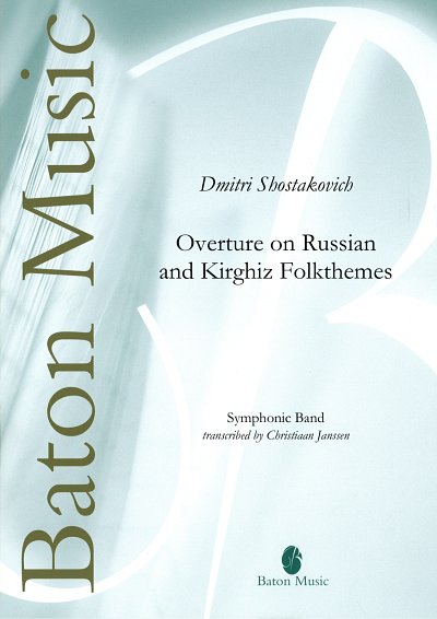 D. Schostakowitsch: Overture on Russian and K, Blaso (Pa+St)